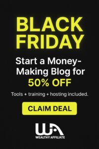 Wealthy Affiliate Review Black Friday deal